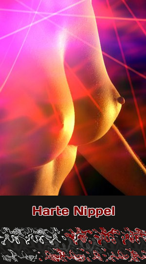 Harte Nippel Harte Nippel an festen und spitzen Titten sind Deine Fantasie beim Telefonsex.