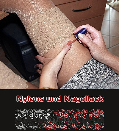 Nylons und Nagellack Nagellack und ein Strumpf aus Nylon gehören in Sex-Fantasien zusammen