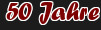 50 Jahre