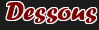 Dessous