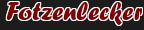 Fotzenlecker