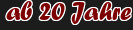 ab 20 Jahre
