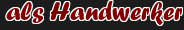 als Handwerker
